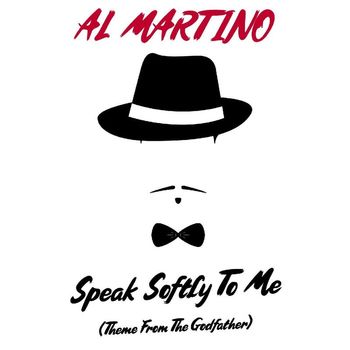 Al Martino - Speak Softly to Me (Theme From Godfather) (Live)