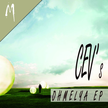 CEV's - Ohmelya EP