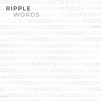 Ripple - Words