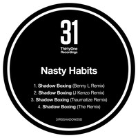 Nasty Habits - Shadow Boxing 25th Anniversary Remixes