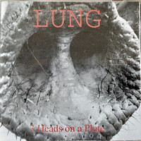 Lung - 3 Heads on a Plate