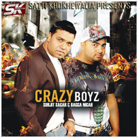 Surjit Sagar - Crazy Boyz (Explicit)