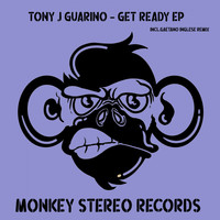 Tony J Guarino - Get Ready EP