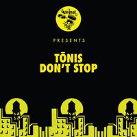 Tōnis - Don't Stop