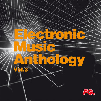 Various Artists / - Electronic Music Anthology, Vol. 3 (by FG)