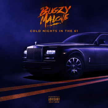 Cold Nights In The 61 (Explicit), Bugzy Malone