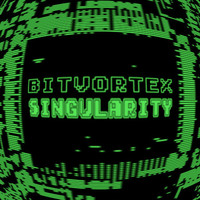 BITVORTEX / - Singularity