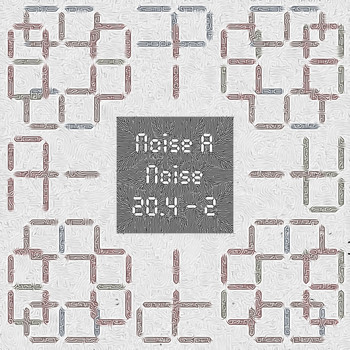 Various Artists / - Noise A Noise 20.4-2