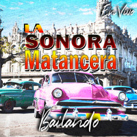 La Sonora Matancera - Bailando (En Vivo)
