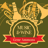 Gene Ammons - Music & Wine with Gene Ammons