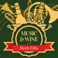 Herb Ellis - Music & Wine with Herb Ellis