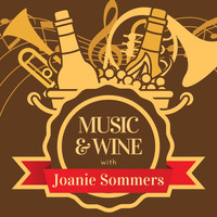 Joanie Sommers - Music & Wine with Joanie Sommers
