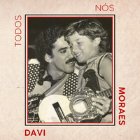 Davi Moraes - Todos Nós