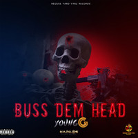 Young G - Buss Dem Head (Explicit)