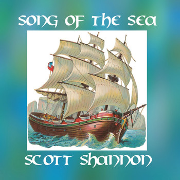 Scott Shannon - Song of the Sea