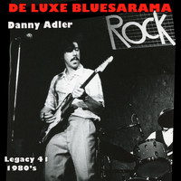 Danny Adler - Deluxe Bluesarama
