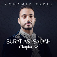 Mohamed Tarek - Surat As-Sajdah , Chapter 32