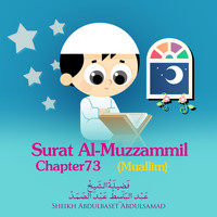 Sheikh Abdulbaset Abdulsamad - Surat Al-Muzzammil, Chapter 73,Muallim