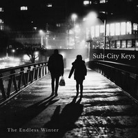 Sub-City Keys - The Endless Winter