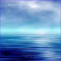 Deep Zones - The Blue