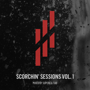 Super8 & Tab - Scorchin' Sessions Vol. 1