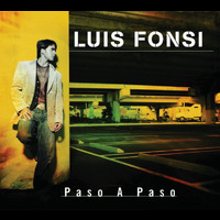Luis Fonsi - Paso A Paso (Radio)