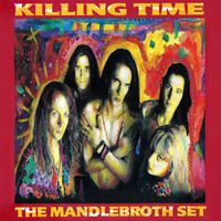 Killing Time - The Mandlebroth Set