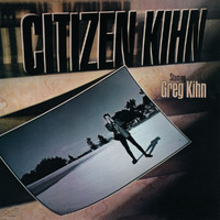 Greg Kihn - Citizen Kihn