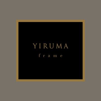 Yiruma - f r a m e