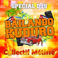 Collectif Métissé - Bailando El Kuduro (Club Version)