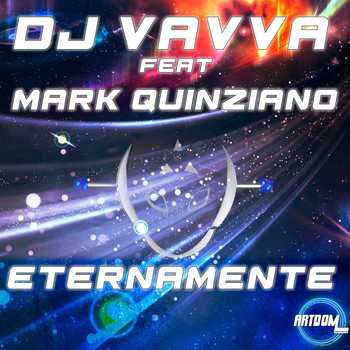 DJ Vavva feat. Mark Quinziano - Eternamente