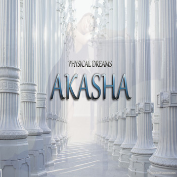 Physical Dreams - Akasha