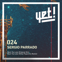 Sergio Parrado - Back Too Late