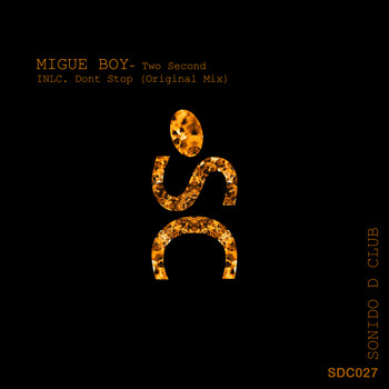 Migue Boy - Two Second