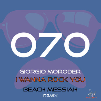 Giorgio Moroder - I Wanna Rock You (Beach Messiah Remix)