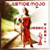 Plastiqe Mojo - Jessica Rabbit