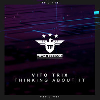 Vito Trix - Thinking About It