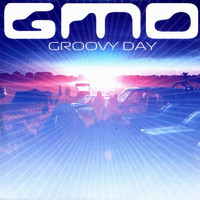 GMO - Groovy Day