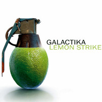 Galactika - Lemon Strike