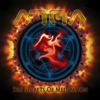Atma - The Secrets of Meditation