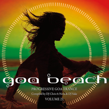 Dj Chris-A-Nova and Dj Sake - Goa Beach, Vol. 21