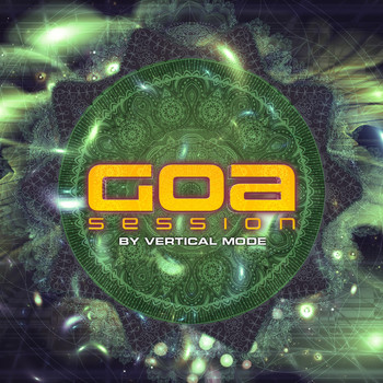 Vertical Mode - Goa Session