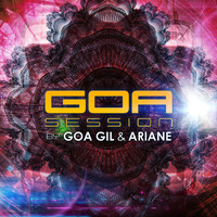 Goa Gil and Ariane - Goa Session