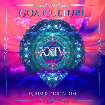 DJ Bim and Digital Om - Goa Culture, Vol. 24