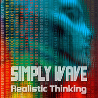 Simply Wave - Realistic Thinking