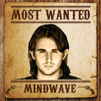 Mindwave - Most Wanted (Mindwave)