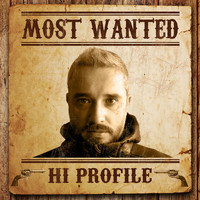 Hi Profile - Most Wanted (Hi Profile)