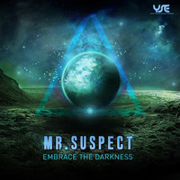 Mr. Suspect - Embrace the Darkness