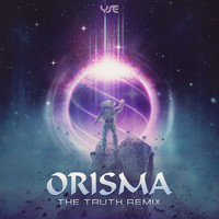 Orisma - The Truth Remix