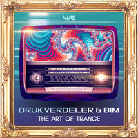 Drukverdeler and DJ Bim - The Art of Trance